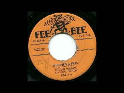 THE DEL VIKINGS - Whispering Bells