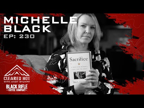 Cleared Hot Episode 230 - Michelle Black