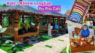 Pos Pitu Cafe Sidoarjo // Complete Route + Review