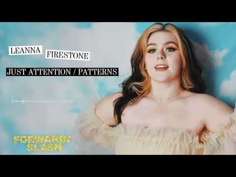 Leanna Firestone - Just Attention / Patterns