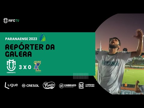 REPÓRTER DA GALERA l Maringá FC 3 X 0 Azuriz