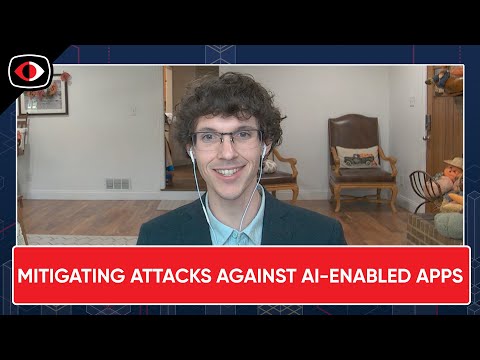 Mitigating attacks against AI-enabled Apps, Replacing the CIA triad, Enterprise News - ESW #429