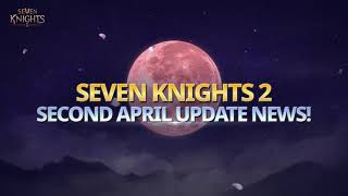 В MMORPG Seven Knights 2 стартовал второй сезон с новой историей и персонажами