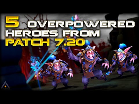 Dota 2: 5 Most Broken Heroes in Patch 7.20 | Pro Dota 2 Guides