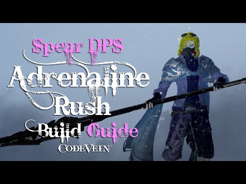 Code Vein Builds Adrenaline Rush Scout