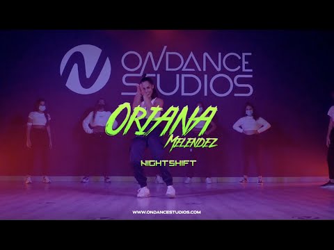 ORIANA MELÉNDEZ | NIGHTSHIFT by Fuego | ON Dance Studios Sevilla