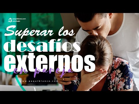 Superar desafíos externos en pareja #terapiadepareja #parejas #psicología