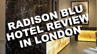 Radisson Blu Edwardian Grafton Hotel Review London, UK