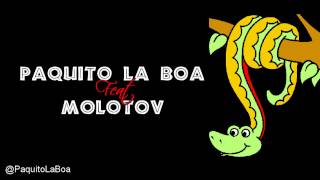 Es la boa - Paquito La Boa Ft. Molotov