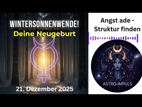 ❤️WINTERSONNENWENDE 2025: Nutze Liliths wilde Kraft für deine NEUGEBURT! Angst ade & Struktur finden