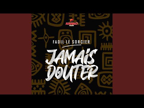 Jamais douter