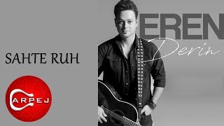 Eren - Sahte Ruh (Official Audio)