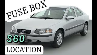 FUSE BOX LOCATION ON A 2002 - 2009 VOLVO S60