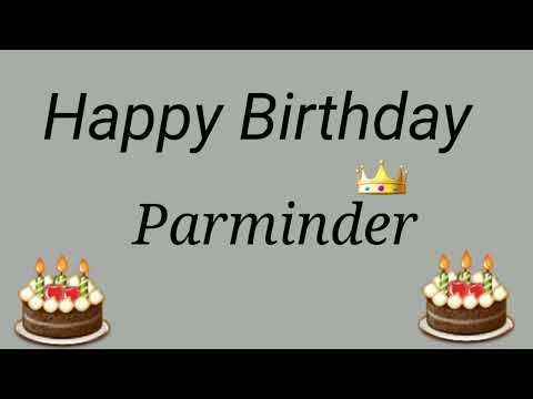 Happy Birthday Parminder | Happy Birthday Wishes For P Alphabet Names