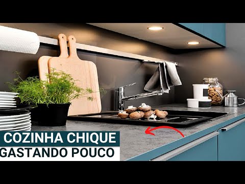 10 DICAS SIMPLES PARA DEIXAR SUA COZINHA CHIQUE - GASTANDO POUCO