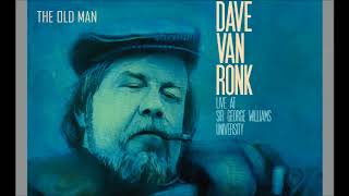 Dave Van Ronk - Live at Sir George Williams University (FULL ALBUM)