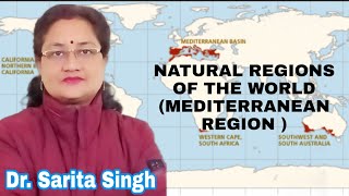 NATURAL REGIONS OF THE WORLD (MEDITERRANEAN REGION) | Location of Mediterranean Region | Climate
