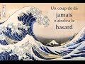Stéphane MALLARMÉ – Un coup de dés jamais n’abolira le hasard (Cours video, 2007)