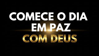 Louvor Para Começar o Dia