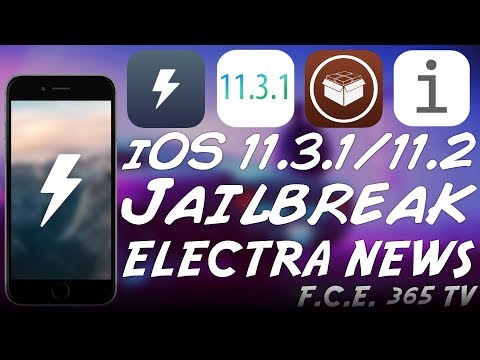 iOS 11.3.1/11.2.x ELECTRA JAILBREAK IMPORTANT NEWS!