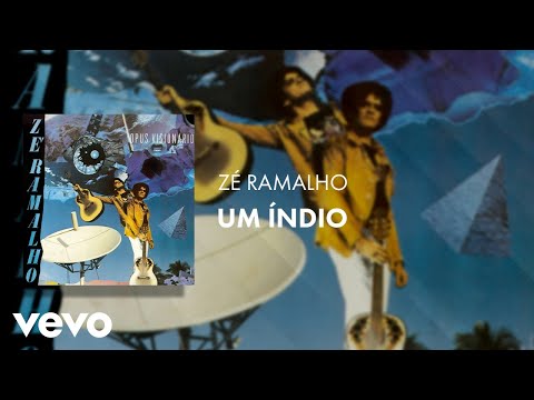 Zé Ramalho - Um Índio (Áudio Oficial)