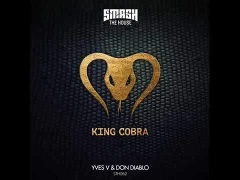 Yves V & Don Diablo - King Cobra (Original mix)