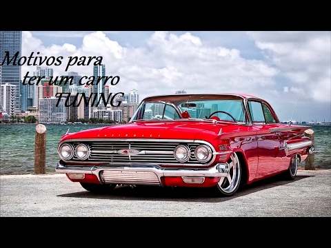MOTIVOS PARA TER UM CARRO TUNADO - MOTIVOS PARA TER UM CARRO TUNING. #3 MOTIVOS