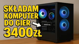 Komputer do gier dla młodszego brata za 3400zł!