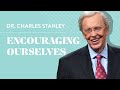 Encouraging Ourselves – Dr. Charles Stanley