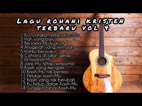 Lagu Rohani Kristen Saat Teduh Vol. 4