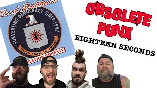 Good Riddance - Eighteen Seconds - An Obsolete Punx Reaction &amp; Review