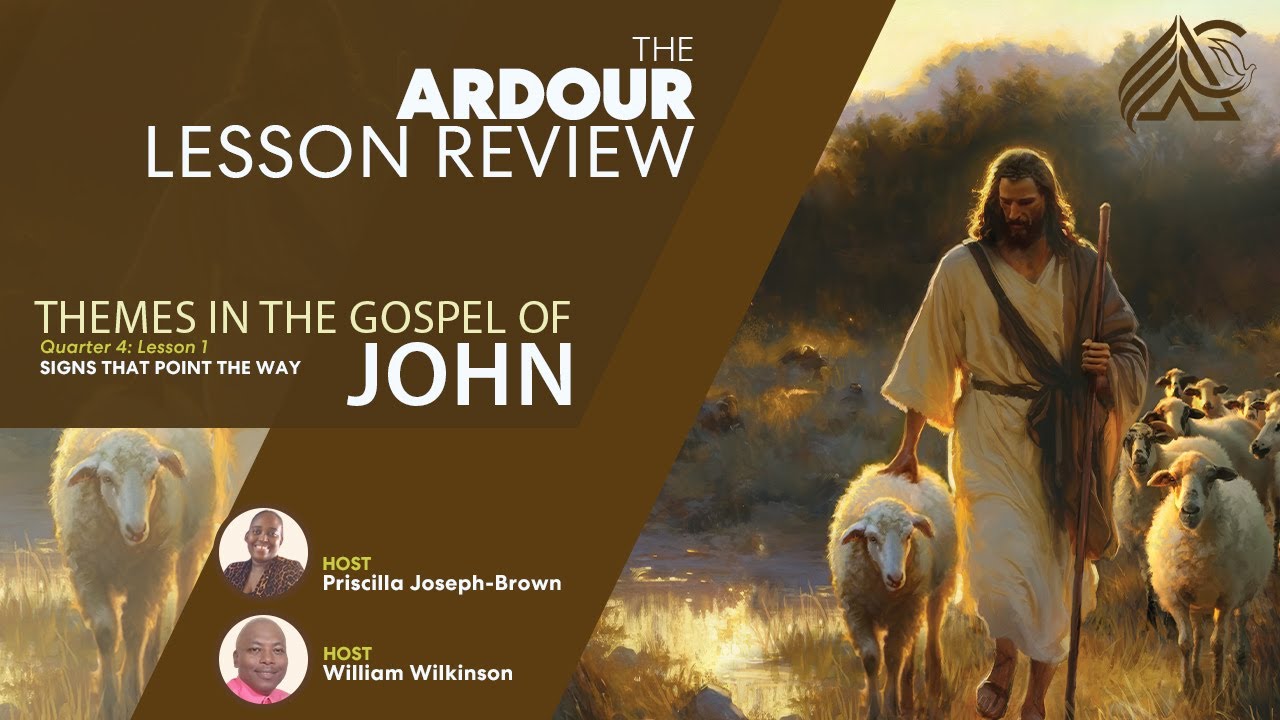 Signs That Point the Way | Ardour Lesson Review - Lesson 1 Q4 2024