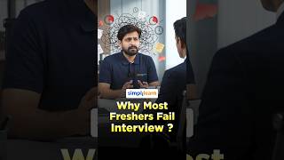Why Most Freshers Fail Interviews? | Common Interview Mistakes Freshers Make | #Short | #Simplilearn