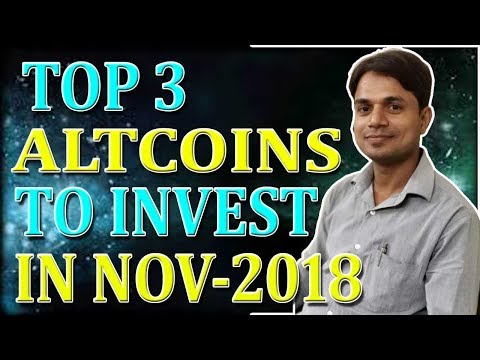 TOP 3 ALTCOINS TO INVEST IN NOVEMBER 2018 | BEST COINS TO INVEST NOW | 3 BEST CRYPTOCURRENCIES NOW Video