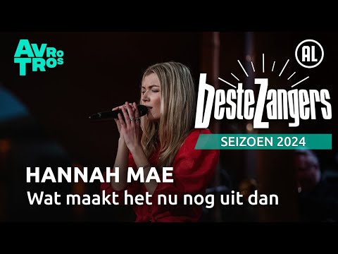 Hannah Mae - Wat maakt het nu nog uit dan | Beste Zangers 2024