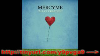 MercyMe "All Of Creation"  With Lyrics -- MP3