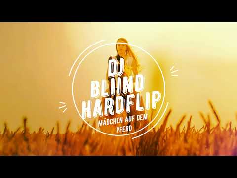 Mädchen auf dem Pferd - Luca-Dante Spadafora x Niklas Dee x Octavian (DJ BliiND Hardflip)