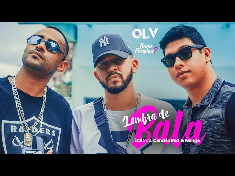 Lombra de Bala - iZZi feat. Cenário Red & Monge (Prod. Rael dos Beats) / Kinagreen