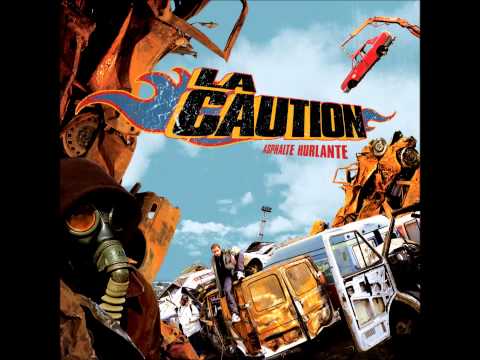 La Caution - Asphalte Hurlante