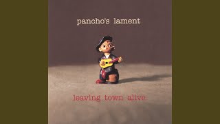 Pancho's Lament - Absence Of An Angel