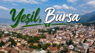 Yeşil, Bursa