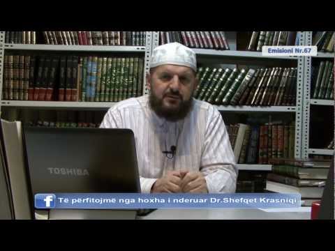 Nr.67 Pyetje dhe Përgjigje në Facebook - Dr. Shefqet Krasniqi
