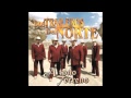 Los Traileros Del Norte- Si Me Das El Si