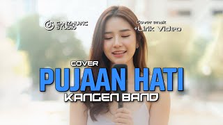 Download lagu (COVER) PUJAAN HATI - KANGEN BAND | LAGU SANTAI LIRIK VIDEO | GANZMUSIC mp3