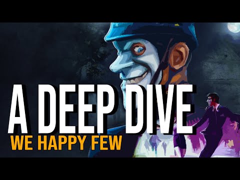 Suffering Through: We Happy Few - The Worst Game I've Played This Year