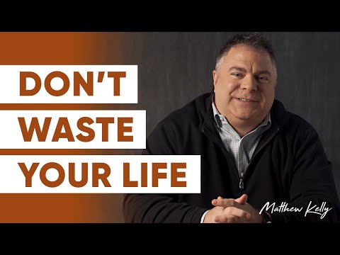 24 Regrets of People Who Are Dying - Matthew Kelly