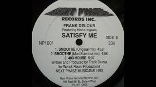 Frank Delour Featuring - Kisha Ingram ‎Smoothe (Mad Scientist Mix)