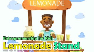Entrepreneurship For Kids Start Your Lemonade Stand