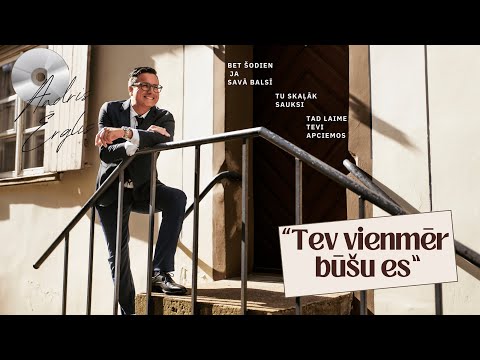 Andris Ērglis "Tev vienmēr būšu es"