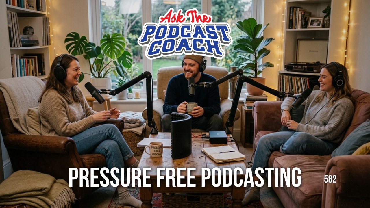 Pressure Free Podcasting